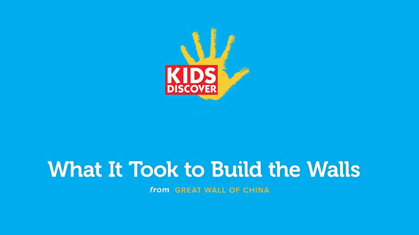 Kids Discover: What it Took to Build the Walls