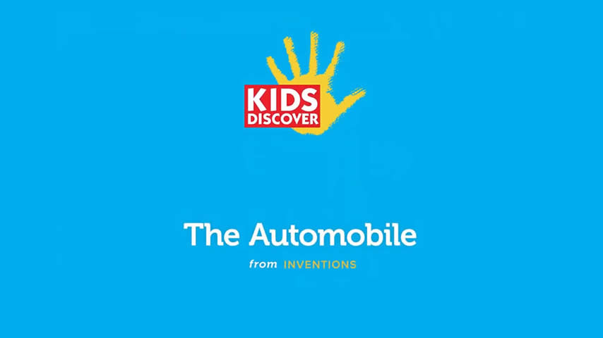 Kids Discover: The Automobile